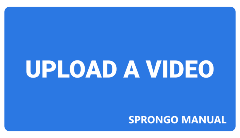 Sprongo Manual – Upload Videos
